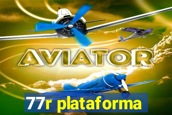 77r plataforma